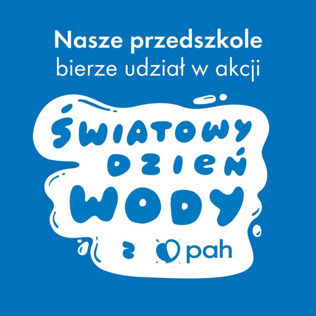 Światowy Dzień Wody z Polską Akcją Humanitarną