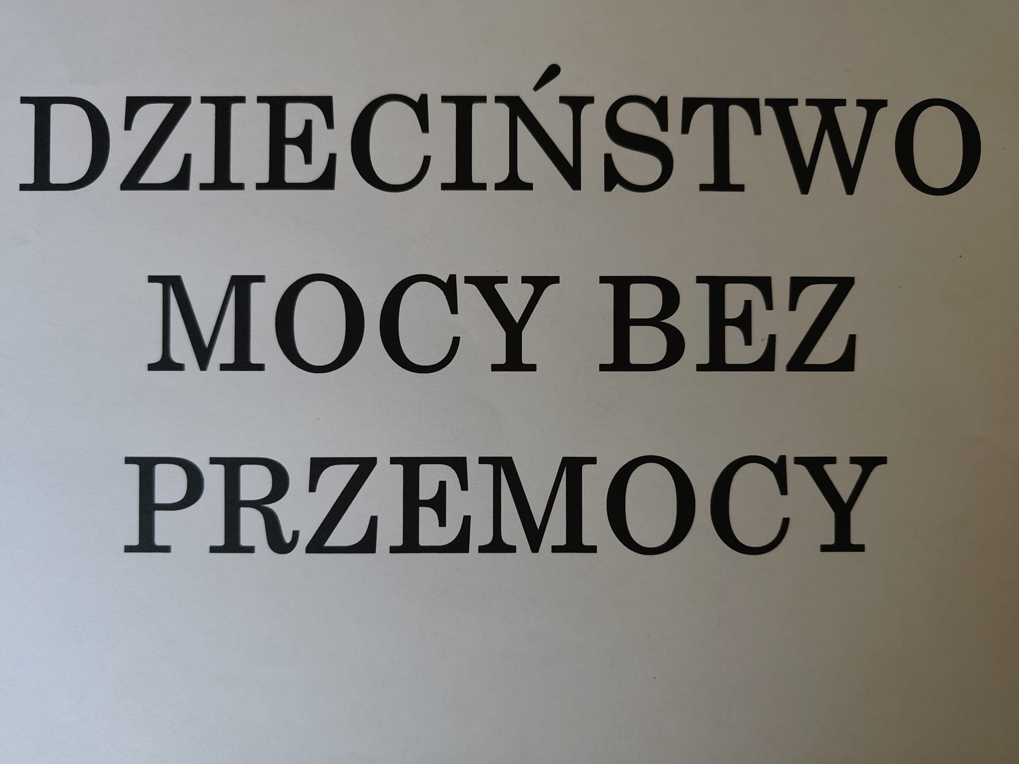 Dzieciństwo mocy bez przemocy